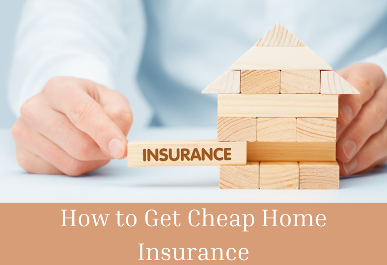 Cheap Home Insurance: Tips for Finding Affordable Coverage